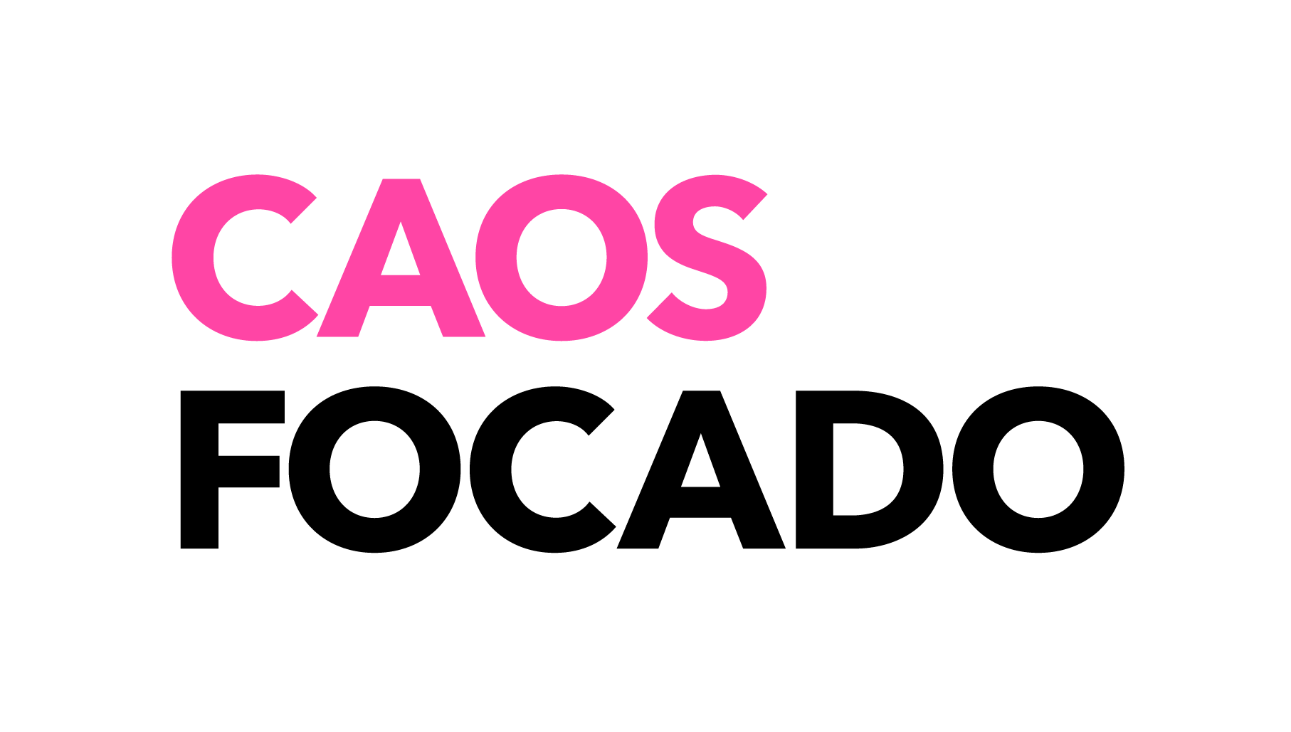 CAOS Focado